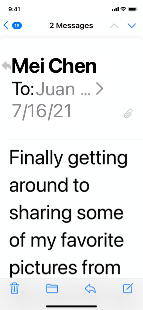 A screenshot of a Mail message on iPhone, using the largest accessibility font size. From the top, the message header displays the reply glyph to the left of the sender name on one line, followed by the recipient name on the next line, and the date and attachment glyph on the third line. Below the header, five lines of the message text are visible on the screen without scrolling.