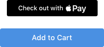An Apple Pay button, shown incorrectly at a smaller size than a custom Add to Cart button.