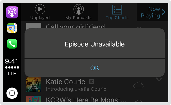 Screenshot of the Podcasts app in CarPlay with an alert telling the user 'Episode Unavailable.'