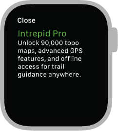 Screenshot of the Forest Explorer app running on Apple Watch, and displaying text that reads Unlock ninety thousand topo maps, advanced GPS features, and offline access for trail guidance anywhere.