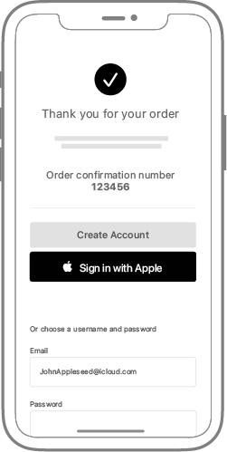 Diagram showing an order confirmation screen that displays the confirmation number. Below the confirmation number, the screen displays the text Create an Account, followed by the Sign in with Apple button. After the button, the screen displays text that gives people the option to create an account by supplying an email address and password.