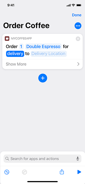 Screenshot of the same Order Coffee shortcut after the customer has changed the delivery type parameter’s value from pickup to delivery, which gives the location parameter a default value of Delivery Location.