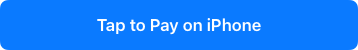 An image of a button labeled Tap to Pay on iPhone.